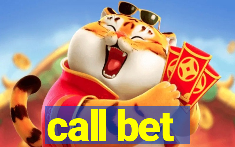 call bet